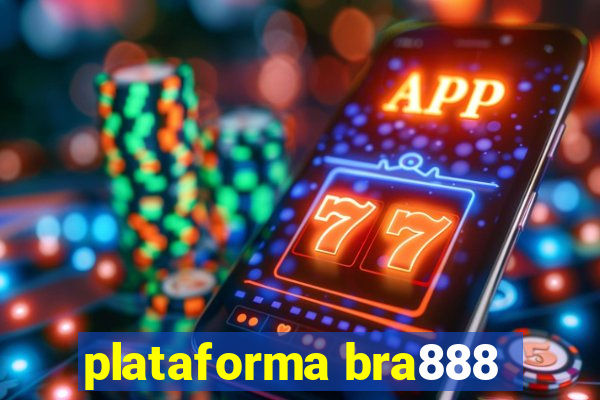 plataforma bra888